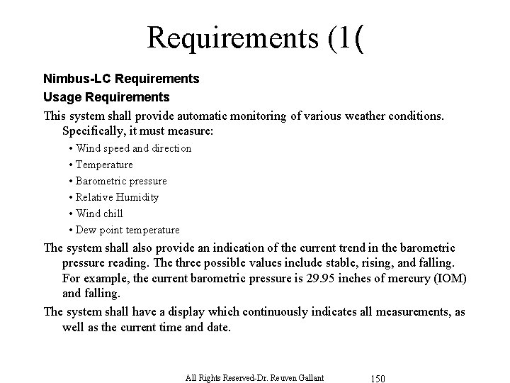 Requirements (1( Nimbus-LC Requirements Usage Requirements This system shall provide automatic monitoring of various