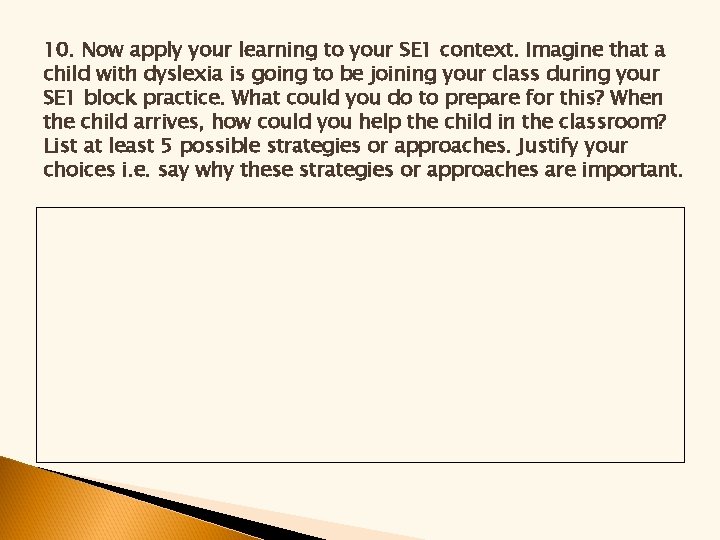 10. Now apply your learning to your SE 1 context. Imagine that a child 10. Now apply your learning to your SE 1 context. Imagine that a child