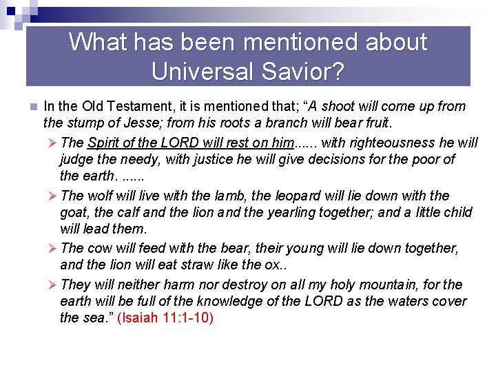 What has been mentioned about Universal Savior? n In the Old Testament, it is