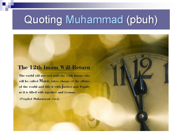 Quoting Muhammad (pbuh) 