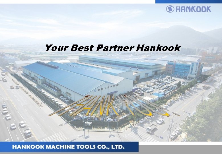 Your Best Partner Hankook Your Best Partner Hankook