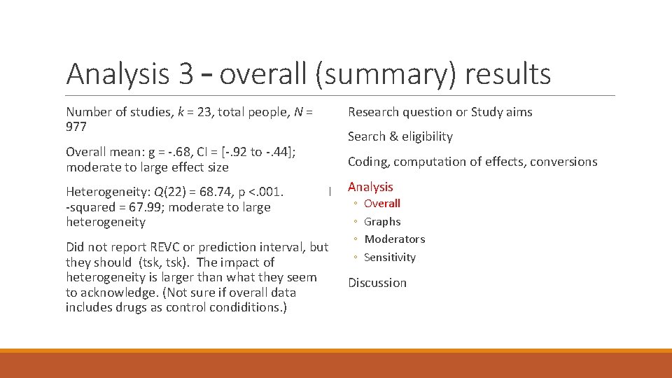 Analysis 3 – overall (summary) results Number of studies, k = 23, total people,