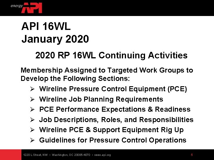 API 16 WL January 2020 RP 16 WL Continuing Activities Membership Assigned to Targeted