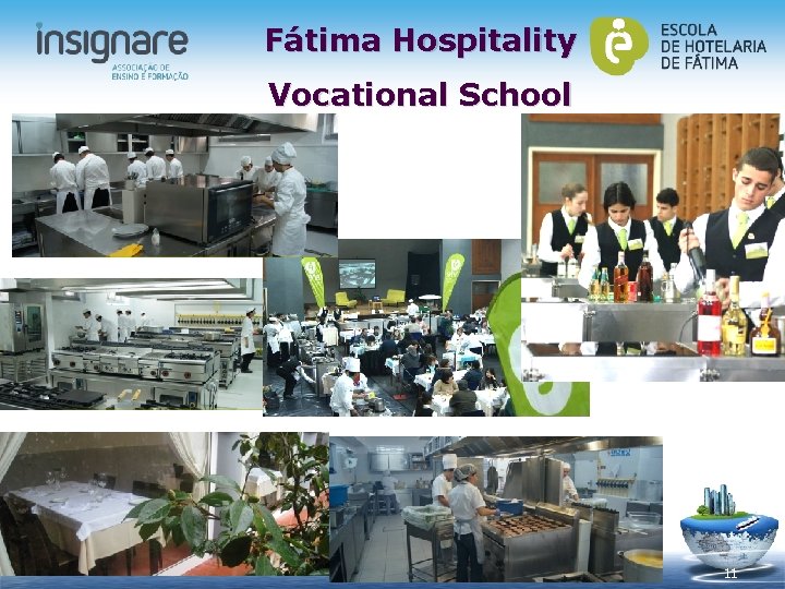 Fátima Hospitality Vocational School 11 