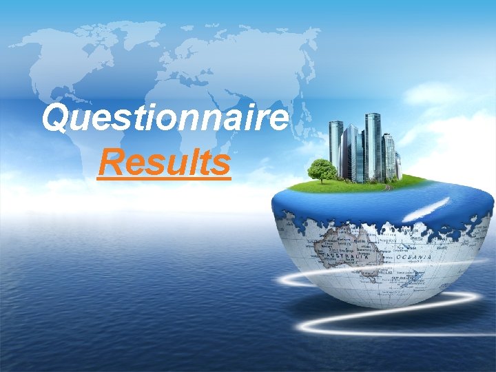 Questionnaire Results 