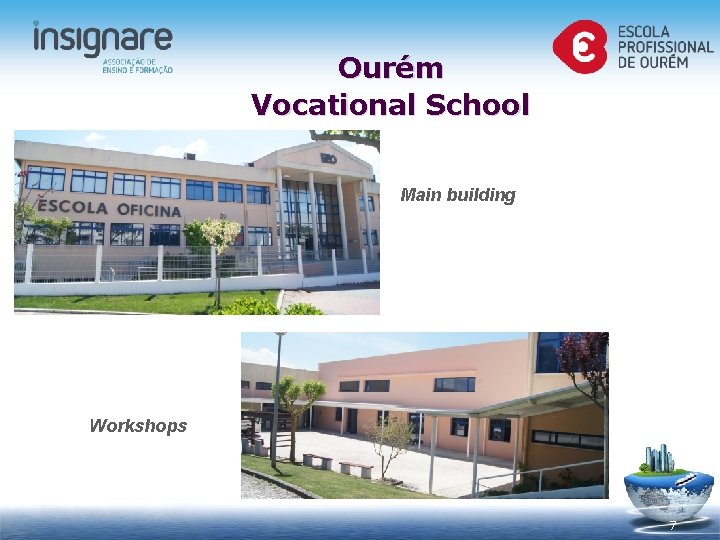 Ourém Vocational School Main building Workshops 7 