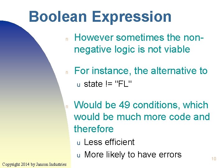 Boolean Expression n n However sometimes the nonnegative logic is not viable For instance, Boolean Expression n n However sometimes the nonnegative logic is not viable For instance,