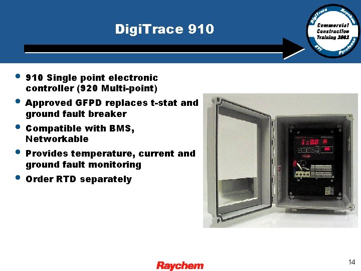 Digi. Trace 910 • • • 910 Single point electronic controller (920 Multi-point) Approved