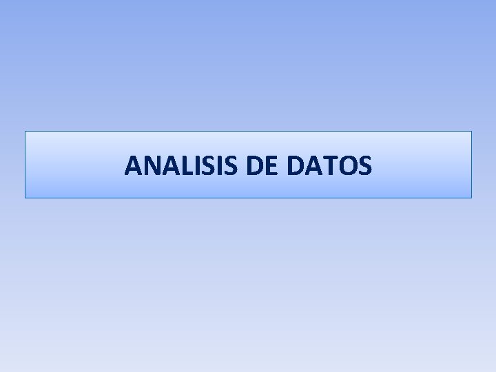 ANALISIS DE DATOS 