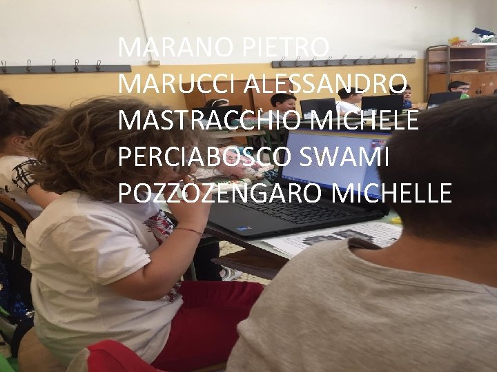 MARANO PIETRO MARUCCI ALESSANDRO MASTRACCHIO MICHELE PERCIABOSCO SWAMI POZZOZENGARO MICHELLE 