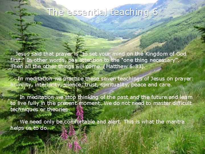The essential teaching 6 Jesus said that prayer is “to set your mind on The essential teaching 6 Jesus said that prayer is “to set your mind on
