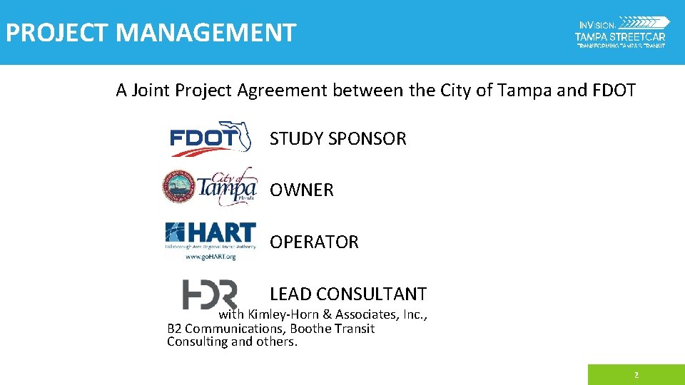 PROJECT MANAGEMENT A Joint Project Agreement between the City of Tampa and FDOT STUDY