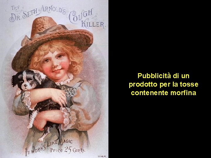 Pubblicità di un prodotto per la tosse contenente morfina 