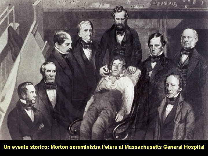 Un evento storico: Morton somministra l’etere al Massachusetts General Hospital 