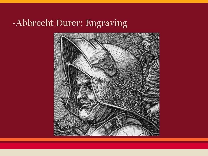 -Abbrecht Durer: Engraving 