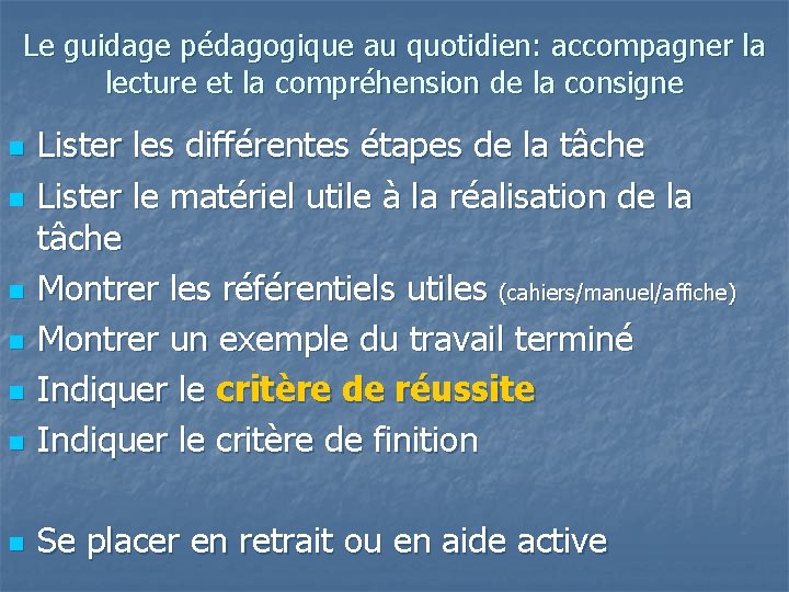 Le guidage pédagogique au quotidien: accompagner la lecture et la compréhension de la consigne