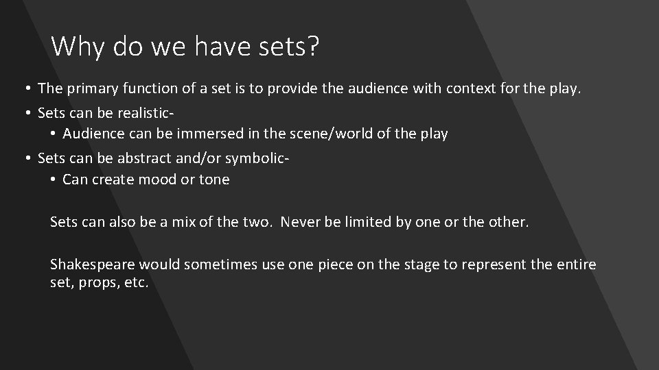 Why do we have sets? • The primary function of a set is to