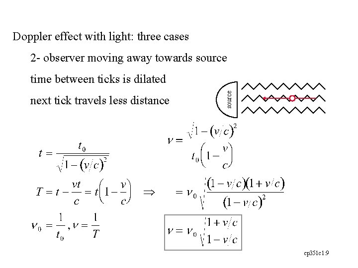 Doppler effect with light: three cases 2 - observer moving away towards source next