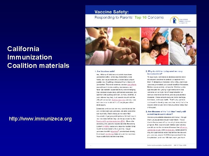California Immunization Coalition materials http: //www. immunizeca. org 