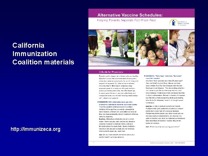 California Immunization Coalition materials http: //immunizeca. org 