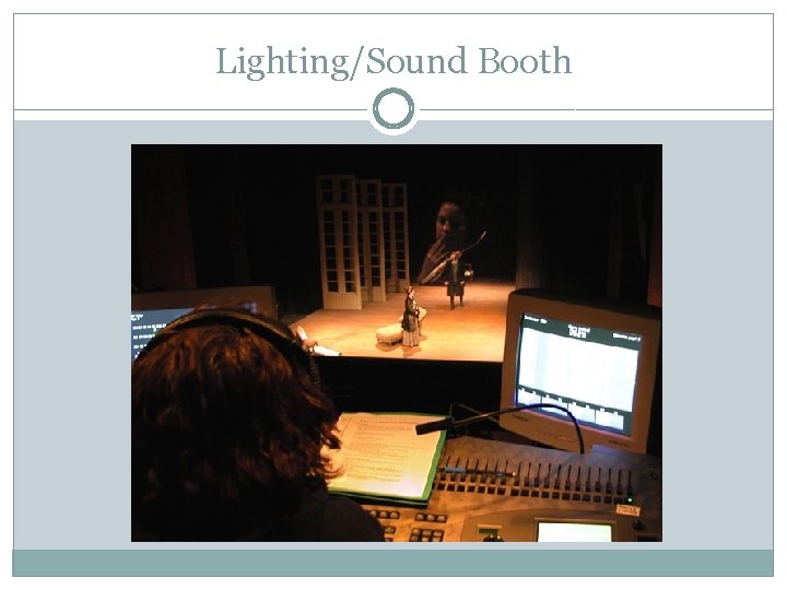 Lighting/Sound Booth 