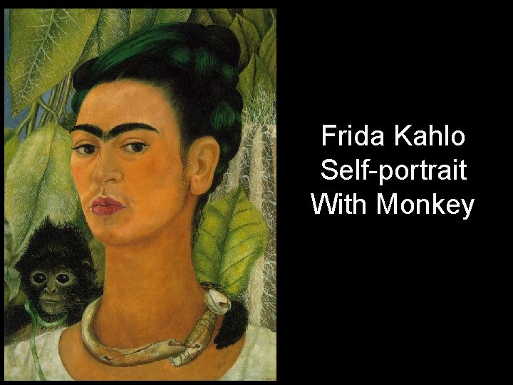 Frida Kahlo Self-portrait With Monkey 