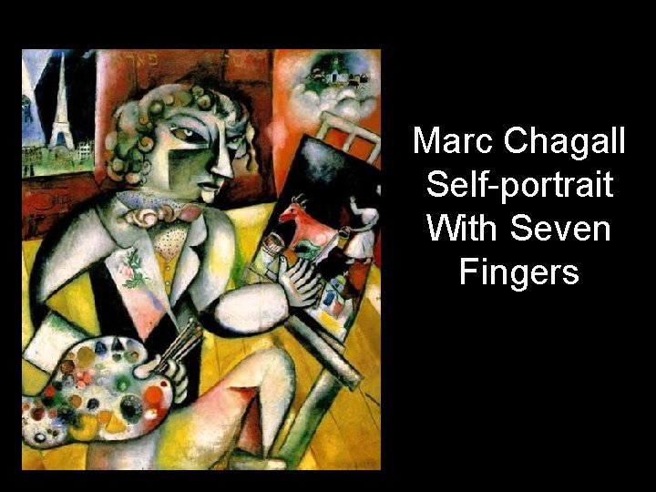 Marc Chagall Self-portrait With Seven Fingers 