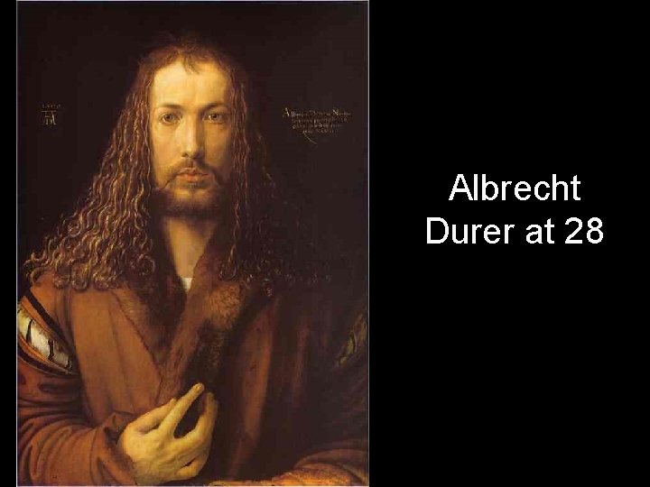 Albrecht Durer at 28 