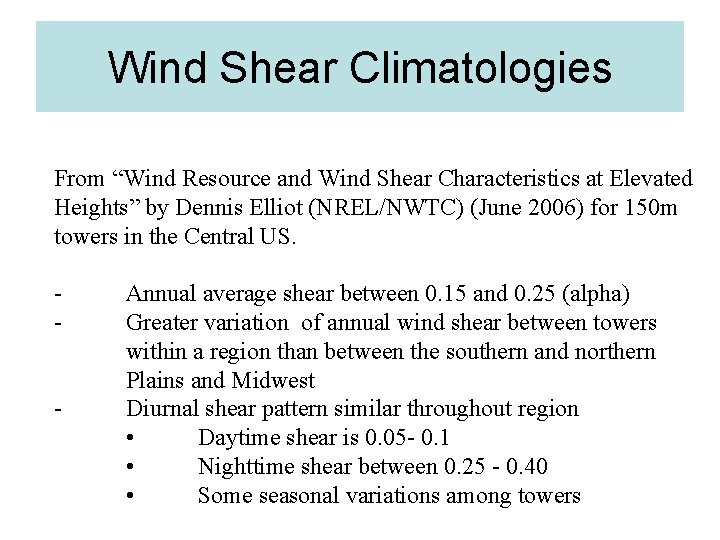 Wind Shear Climatologies From “Wind Resource and Wind Shear Characteristics at Elevated Heights” by