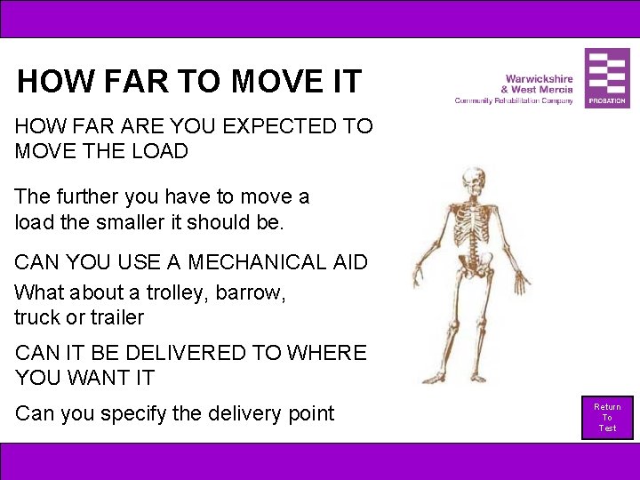 HOW FAR TO MOVE IT HOW FAR ARE YOU EXPECTED TO MOVE THE LOAD