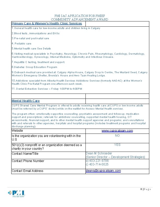 PMI SAC APPLICATION FOR PMIEF COMMUNITY ADVANCEMENT AWARD Primary Care & Women’s Health Clinic PMI SAC APPLICATION FOR PMIEF COMMUNITY ADVANCEMENT AWARD Primary Care & Women’s Health Clinic