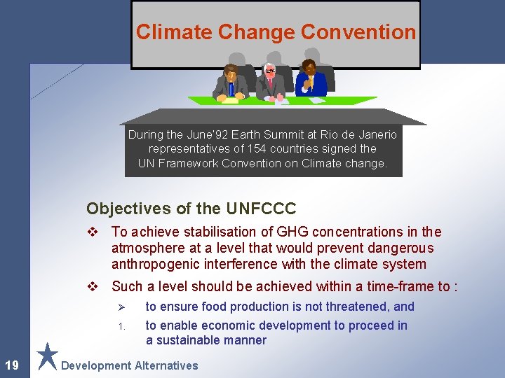 Climate Change Convention During the June’ 92 Earth Summit at Rio de Janerio representatives