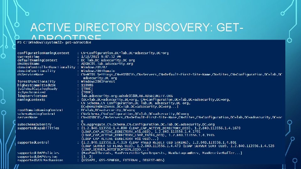 ACTIVE DIRECTORY DISCOVERY: GETADROOTDSE ACTIVE DIRECTORY DISCOVERY: GETADROOTDSE