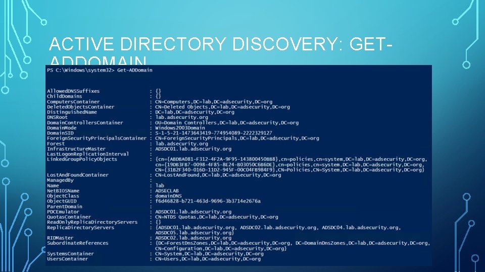 ACTIVE DIRECTORY DISCOVERY: GETADDOMAIN ACTIVE DIRECTORY DISCOVERY: GETADDOMAIN