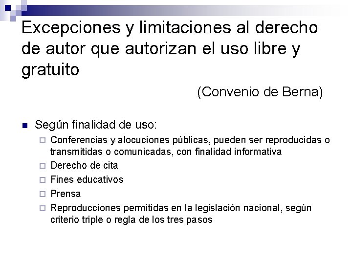 Excepciones y limitaciones al derecho de autor que autorizan el uso libre y gratuito