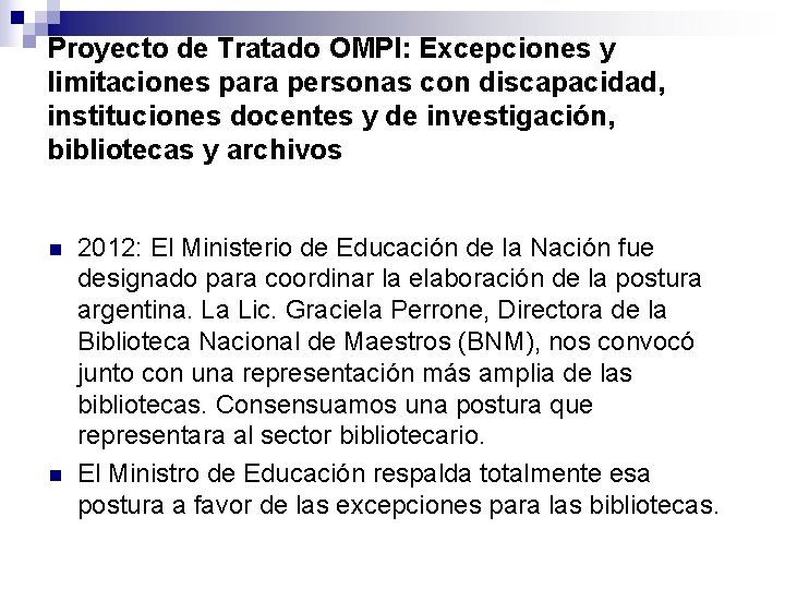 Proyecto de Tratado OMPI: Excepciones y limitaciones para personas con discapacidad, instituciones docentes y