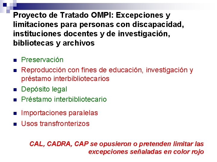 Proyecto de Tratado OMPI: Excepciones y limitaciones para personas con discapacidad, instituciones docentes y