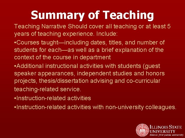 Summary of Teaching Narrative Should cover all teaching or at least 5 years of