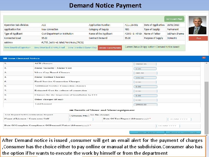 Demand Notice Payment After Demand notice is issued , consumer will get an email