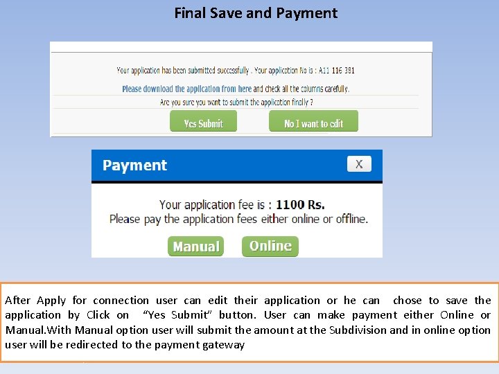 Final Save and Payment After Apply for connection user can edit their application or