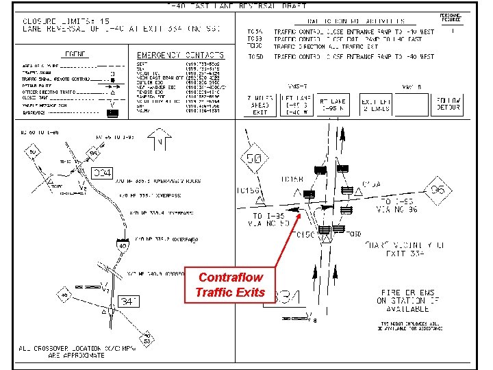 NCDOT I-40 Termination Point Contraflow Traffic Exits NCDOT I-40 Termination Point Contraflow Traffic Exits