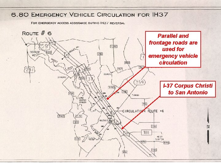 Tex. DOT I-37 Emergency Vehicle Circulation Plan Parallel and frontage roads are used for Tex. DOT I-37 Emergency Vehicle Circulation Plan Parallel and frontage roads are used for