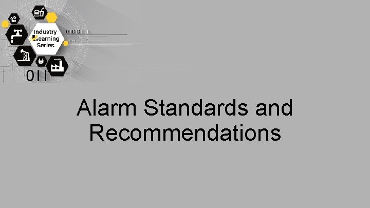 Alarm Standards and Recommendations 