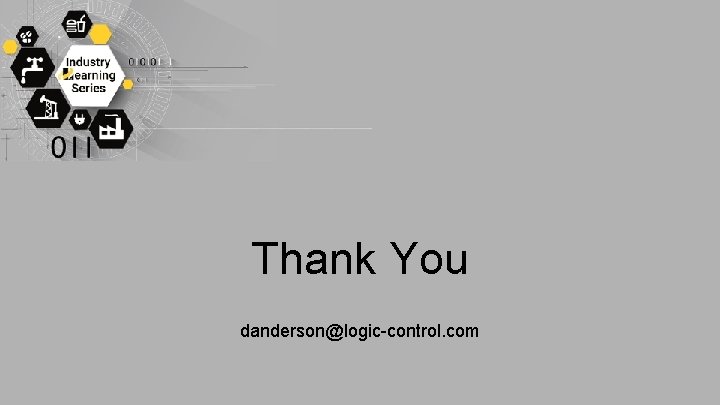 Thank You danderson@logic-control. com 