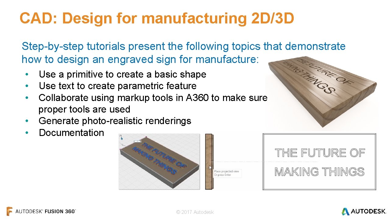 CAD: Design for manufacturing 2 D/3 D Step-by-step tutorials present the following topics that