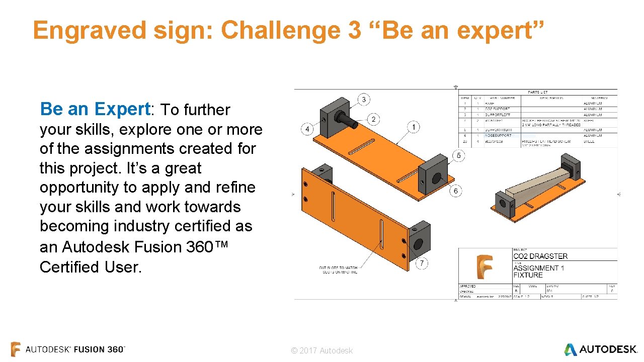 Engraved sign: Challenge 3 “Be an expert” Be an Expert: To further your skills,