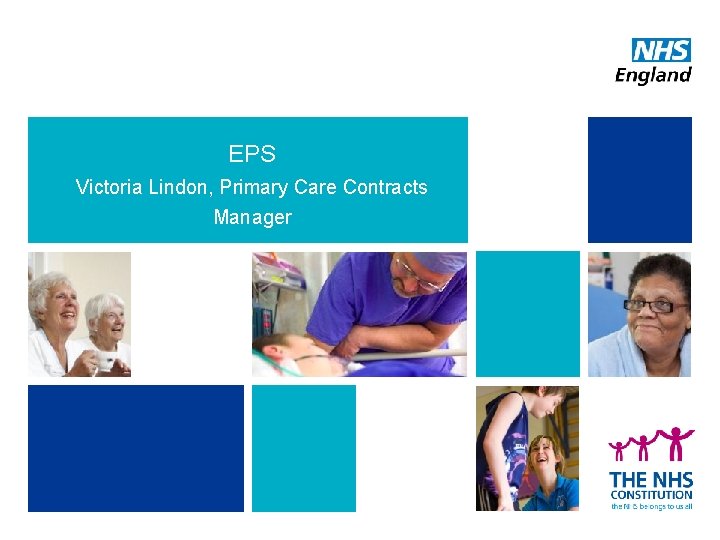 EPS Victoria Lindon, Primary Care Contracts Manager 