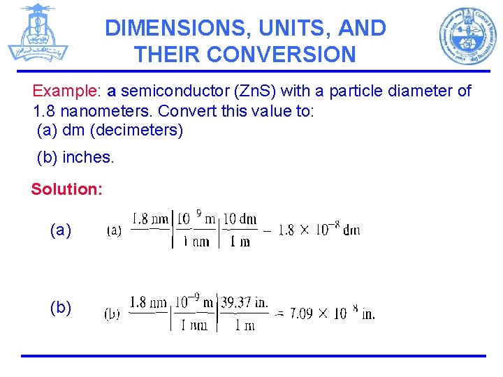 DIMENSIONS, UNITS, AND THEIR CONVERSION Example: a semiconductor (Zn. S) with a particle diameter