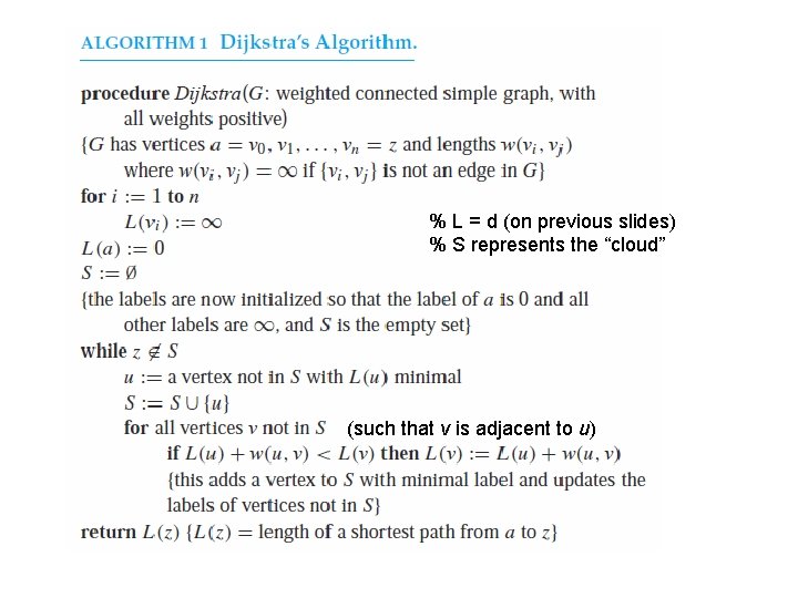 % L = d (on previous slides) % S represents the “cloud” (such that