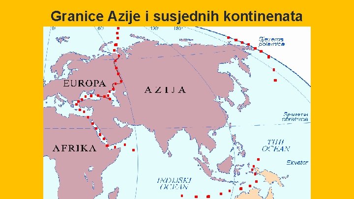 Granice Azije i susjednih kontinenata 